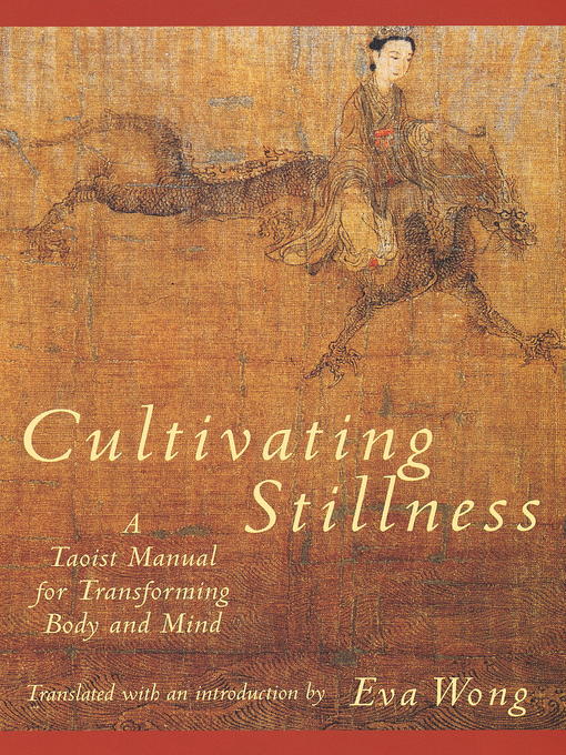 Title details for Cultivating Stillness by Eva Wong - Available